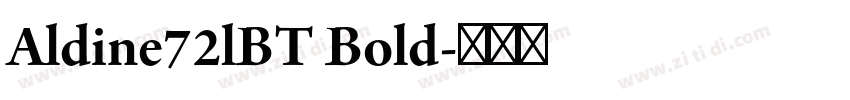 Aldine72lBT Bold字体转换